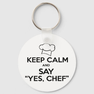 Behalt Calm und Say Yes Koch Funny Kitchen Ware Schlüsselanhänger