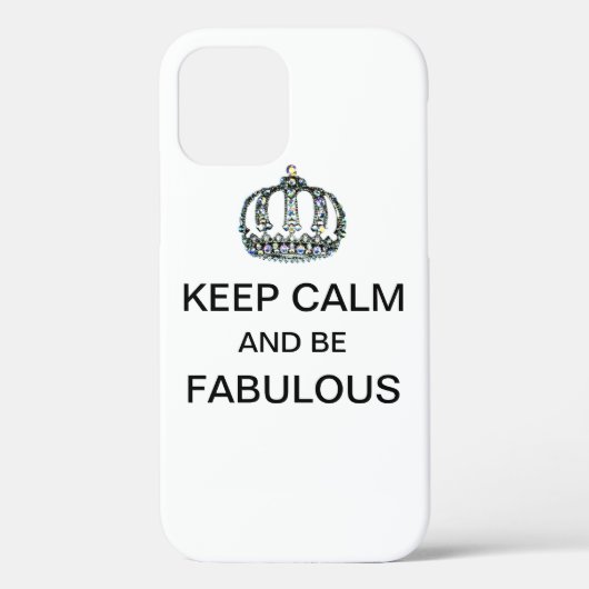 "BEHALT CALM und sei FABULOUS!" Case-Mate iPhone Hülle (Rückseite)