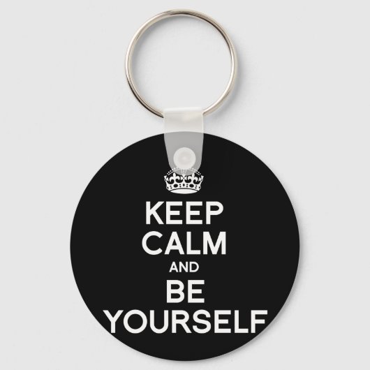 BEHALT CALM UND SEID SELBST SCHLÜSSELANHÄNGER (Vorderseite)