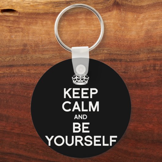 BEHALT CALM UND SEID SELBST SCHLÜSSELANHÄNGER (Vorderseite)