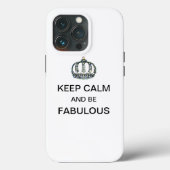 "BEHALT CALM UND SEIN FABULOUS! Case-Mate iPhone HÜLLE (Rückseite)