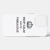 "BEHALT CALM UND SEIN FABULOUS! Case-Mate iPhone HÜLLE (Rückseite (Horizontal))