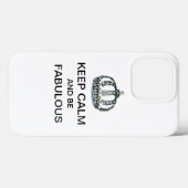 "BEHALT CALM UND SEIN FABULOUS! Case-Mate iPhone HÜLLE (Rückseite (Horizontal))