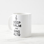 Behalt Calm und Sing Alto Kaffeetasse (Vorderseite Links)