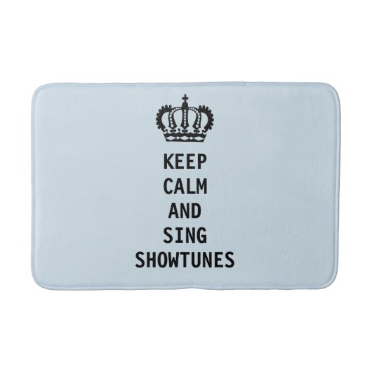 Behalt Calm und Sing Showtunes Badematte (Vorderseite)
