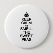 BEHALT CALM UND SMELLE DIE PLATTERBSEN BUTTON (Vorderseite)