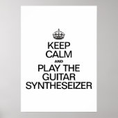 BEHALT CALM UND SPIELE DEN GITARSYNTHESEIZER POSTER (Vorne)