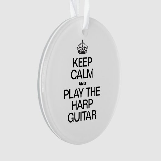 BEHALT CALM UND SPIELE DEN HARPGITAR ORNAMENT (Vorderseite)
