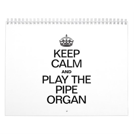 BEHALT CALM UND SPIELE DEN PIPE-ORGAN KALENDER (Titelbild)