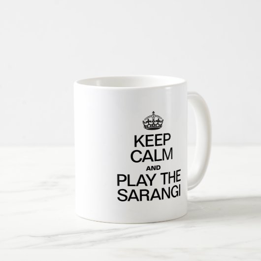 BEHALT CALM UND SPIELE DEN SARANGI KAFFEETASSE (VorderseiteRechts)
