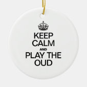 BEHALT CALM UND SPIELE DIE OUD KERAMIKORNAMENT (Vorne)