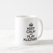 BEHALT CALM UND SPIELE KLEZMER KAFFEETASSE (VorderseiteRechts)