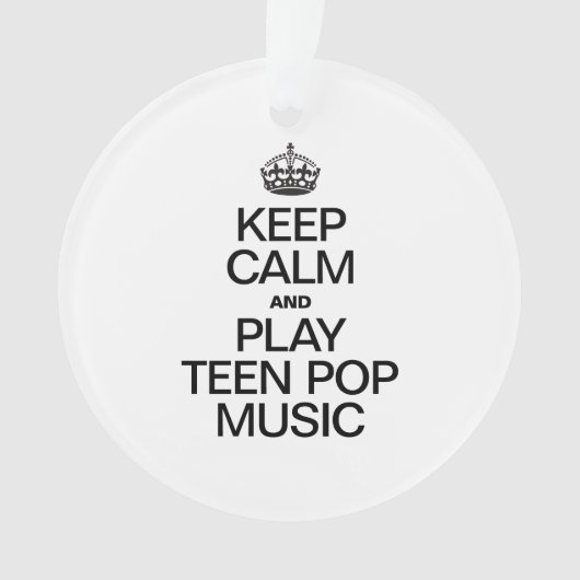 BEHALT CALM UND SPIELEN ZEHN-POP MUSIK ORNAMENT (Vorderseite)