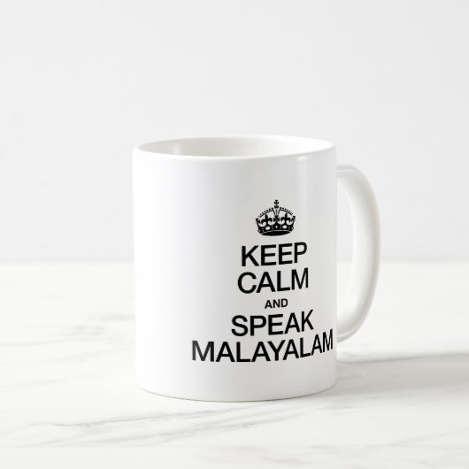 BEHALT CALM UND SPRECHEN MALAYALAM KAFFEETASSE (VorderseiteRechts)