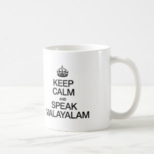 BEHALT CALM UND SPRECHEN MALAYALAM KAFFEETASSE
