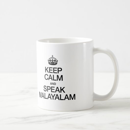 BEHALT CALM UND SPRECHEN MALAYALAM KAFFEETASSE (Rechts)