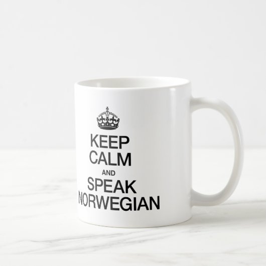 BEHALT CALM UND SPRECHEN NORWEGIEN KAFFEETASSE (Rechts)