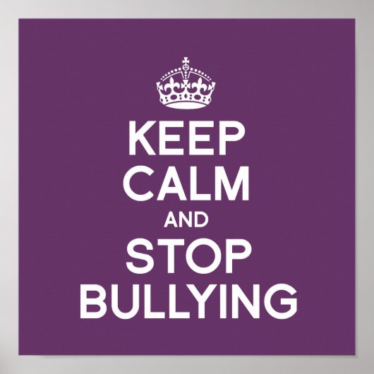 BEHALT CALM UND STOPP BULLYING POSTER (Vorne)