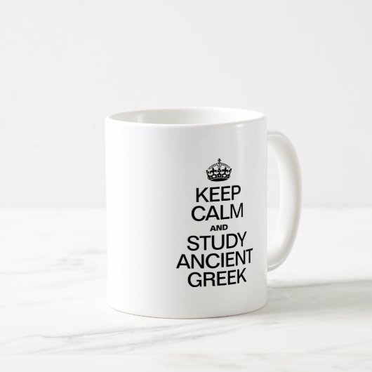 BEHALT CALM UND STUDIEREN ALTE GRIECHENLAND KAFFEETASSE (VorderseiteRechts)