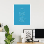 Behalt Calm und Study Mathe Poster (Heimbüro)