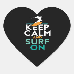 Behalt Calm und Surf auf Surfer Liebe Surfen Herz-Aufkleber
