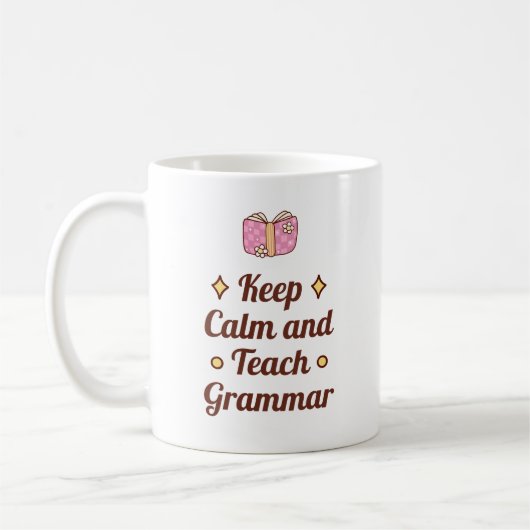 Behalt Calm und Teach Grammar | Geschenk für Engli Kaffeetasse (Links)