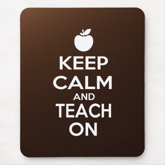 Behalt Calm und Teach on Mousepad (Vorne)