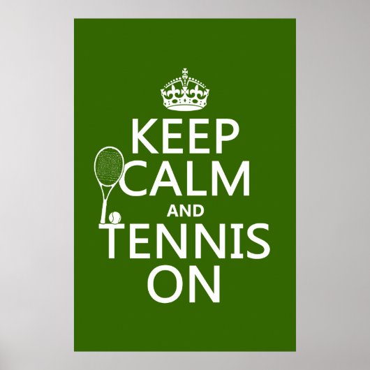 Behalt Calm und Tennis On (beliebige Hintergrundfa Poster (Vorne)