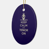 Behalt Calm und Tenor On Keramik Ornament (Links)