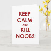 Behalt Calm und töte Noobs Karte (Gelbe Blume)
