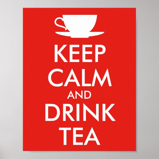BEHALT CALM und TRINK TEA - Tasse Tee Poster (Vorne)