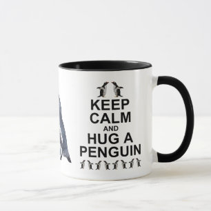 Behalt Calm und Umarmung einer Pinguin-Tasse Tasse