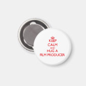 Behalt Calm und Umarmung eines Filmproduzenten Magnet (Vorderseite/Rückseite)