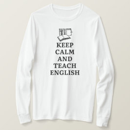 Behalt Calm und unterrichten Englisch Funny Englis T-Shirt