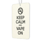 Behalt Calm und Vape On ~ Selbst Motivierend Autolufterfrischer (Links)