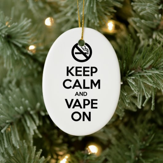 Behalt Calm und Vape On ~ Selbst Motivierend Keramik Ornament (Baum)