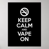 Behalt Calm und Vape On ~ Selbst Motivierend Poster (Vorne)