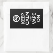 Behalt Calm und Vape On ~ Selbst Motivierend Rechteckiger Aufkleber (Tasche)