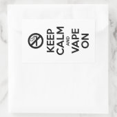 Behalt Calm und Vape On ~ Selbst Motivierend Rechteckiger Aufkleber (Tasche)