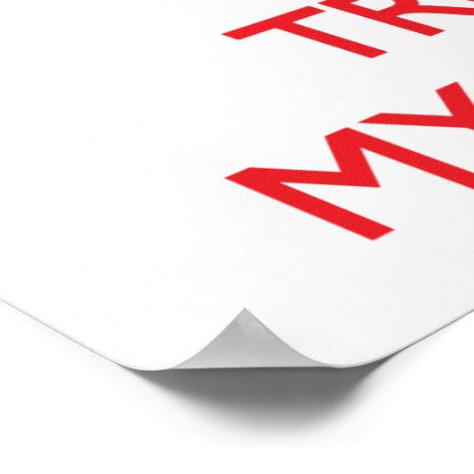 Behalt Calm und vertraue einem Mykologen Poster (Ecke)