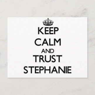 Behalt Calm und vertraue Stephanie Postkarte
