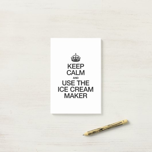 BEHALT CALM UND VERWENDE DEN EISKREAMAKER POST-IT KLEBEZETTEL (Auf Schreibtisch)