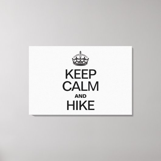 BEHALT CALM UND WANDERUNG LEINWANDDRUCK (Vorderseite)