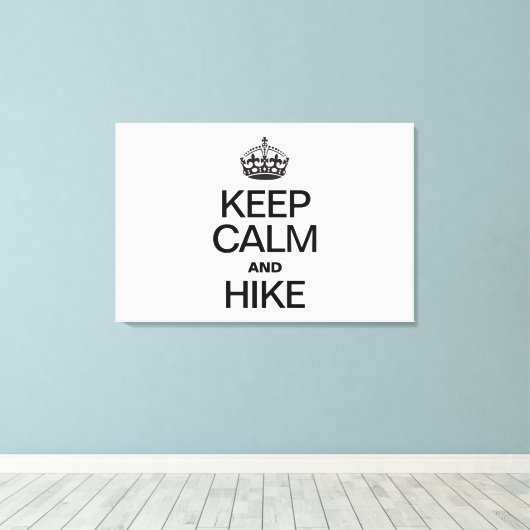 BEHALT CALM UND WANDERUNG LEINWANDDRUCK (Insitu (Holzboden))