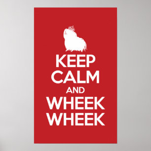 Behalt Calm und Wheek Wheek Wheek Poster