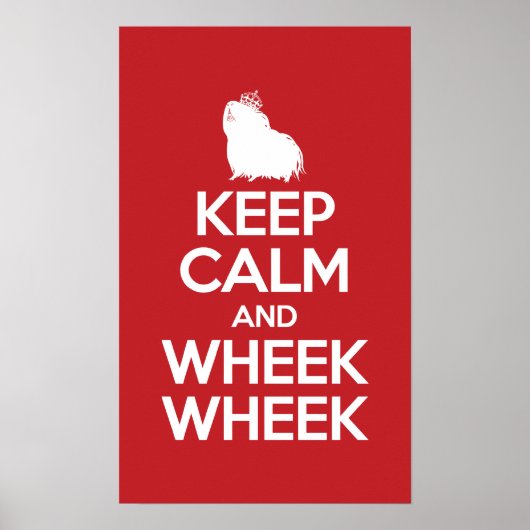 Behalt Calm und Wheek Wheek Wheek Poster (Vorne)