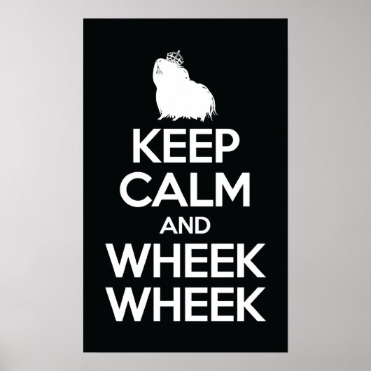 Behalt Calm und Wheek Wheek Wheek Poster (Vorne)