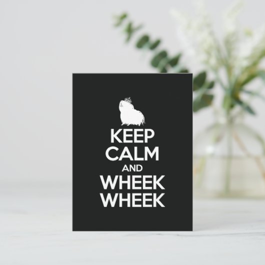 Behalt Calm und Wheek Wheek Wheek Postkarte (Stehend Vorderseite)