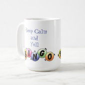 Behalt Calm und Yell Bingo Kaffeetasse (Vorderseite Links)