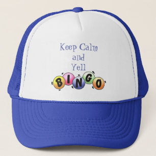 Behalt Calm und Yell Bingo Truckerkappe